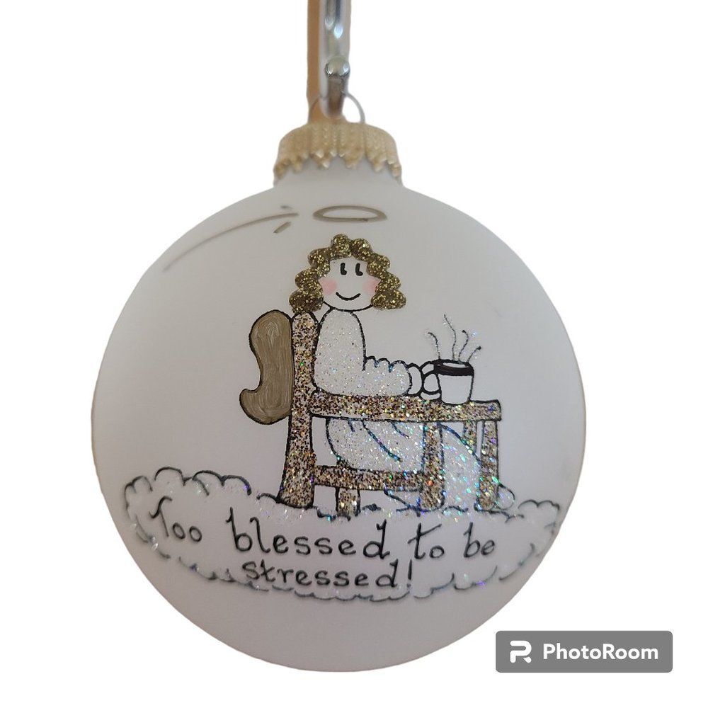 Teresa Thibault Too Blessed To Be Stressed Christmas Ornament Angel Hand Painted